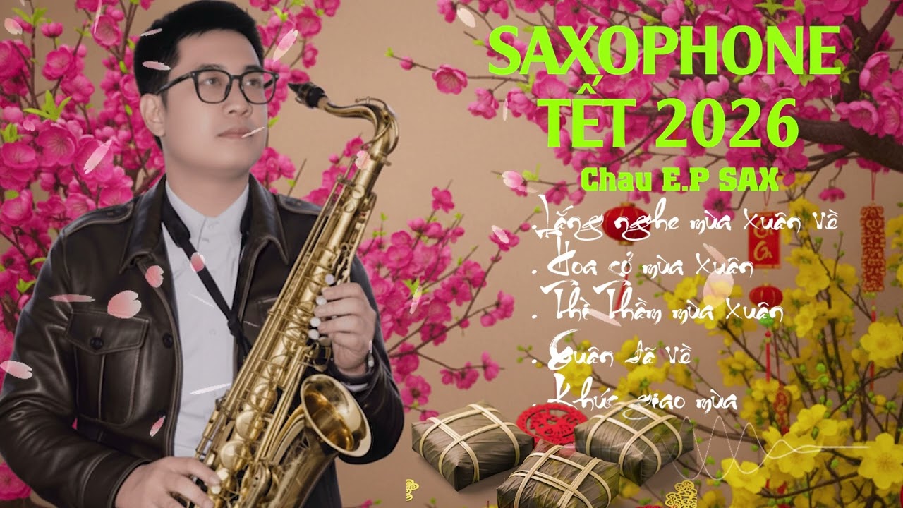 SAXOPHONE NHẠC XUÂN KHÔNG LỜI | CHAU EP SAX  | Giai Điệu Bốn Mùa