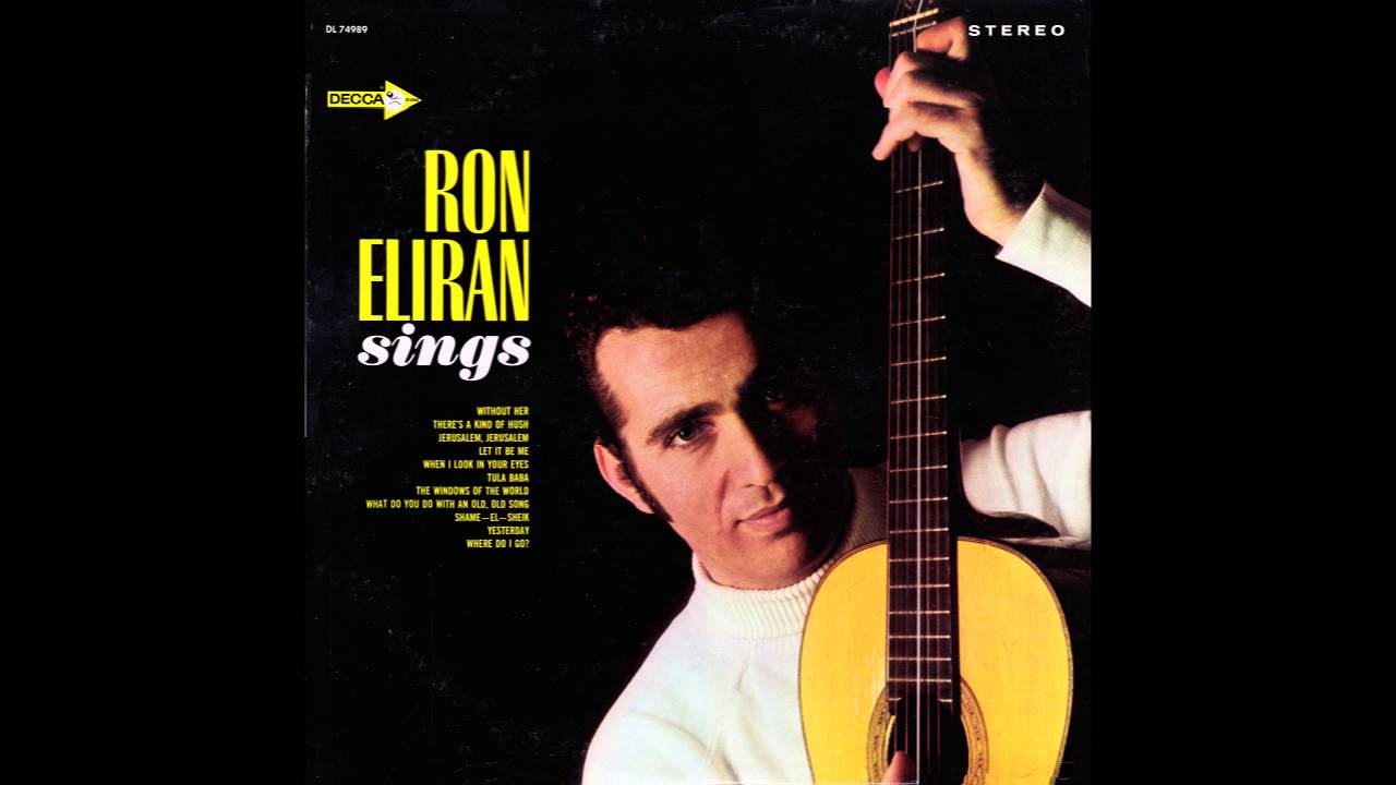 Ron Eliran &ndash; &ldquo;Yesterday&rdquo; (in Hebrew) (Decca) 1969