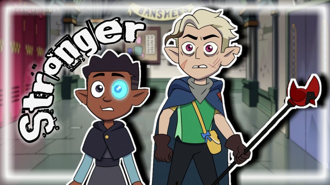 Stronger | The owl house | [AMV]