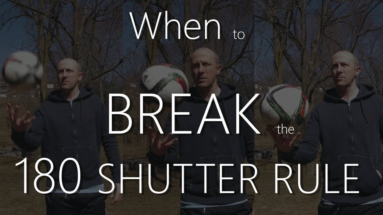 When to BREAK the 180 shutter rule