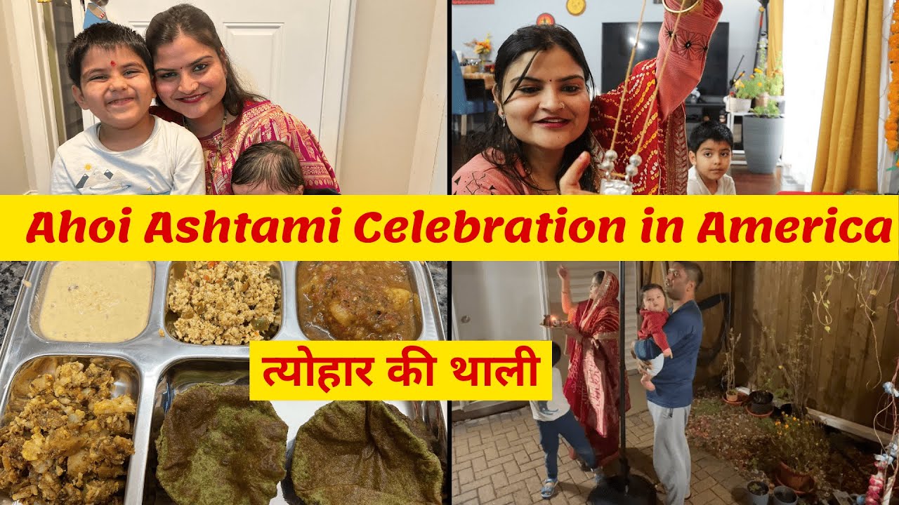 SPECIAL AHOI ASHTAMI VLOG:Fasting for my Kids~त्योहार की थाली~Indian Festival Celebration in America