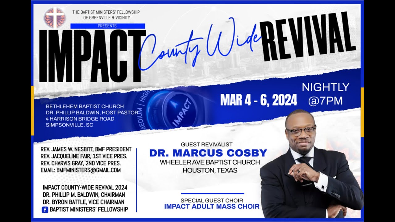 BMF IMPACT County-Wide Revival - Wednesday 3.6.24 - Dr. Marcus Cosby