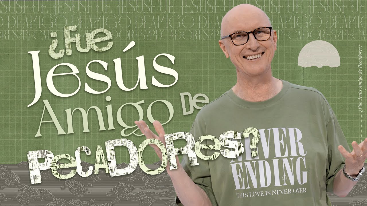 ¿Fue Jesús amigo de pecadores? - Andrés Corson | Prédicas Cristianas  2024