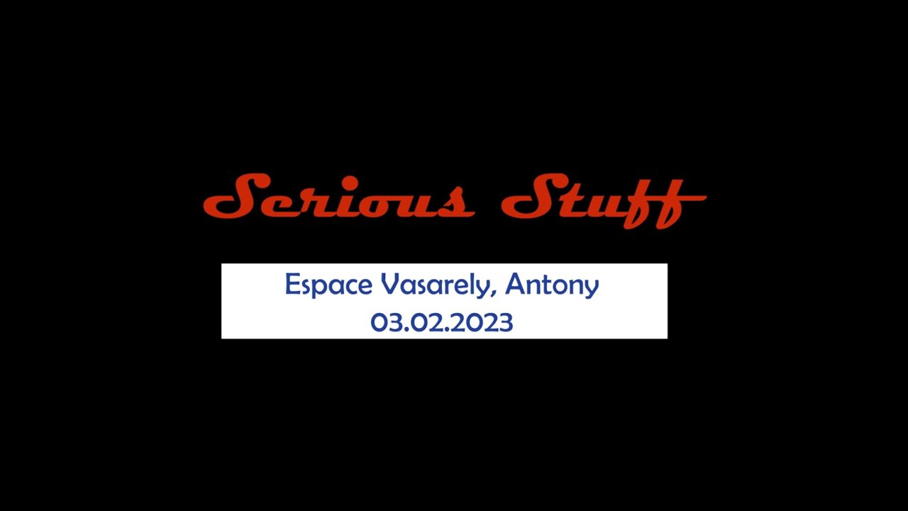 Serious Stuff - Live Antony 03.02.2023