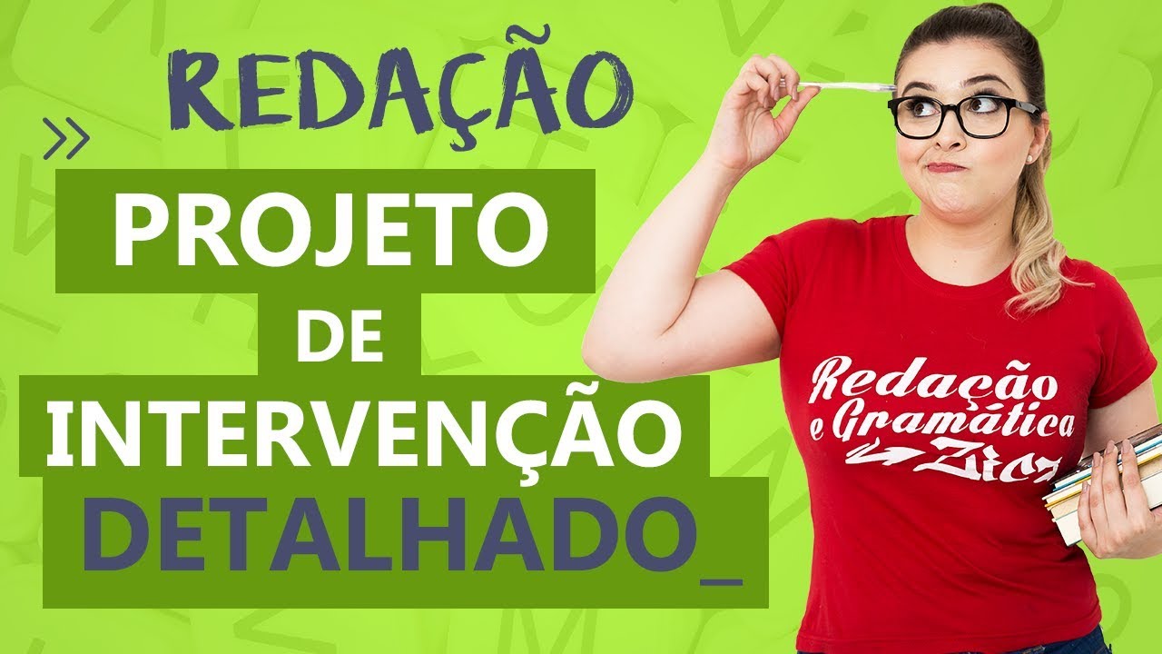 COMO FAZER UMA PROPOSTA DE INTERVENÇÃO PERFEITA? - Profa. Pamba