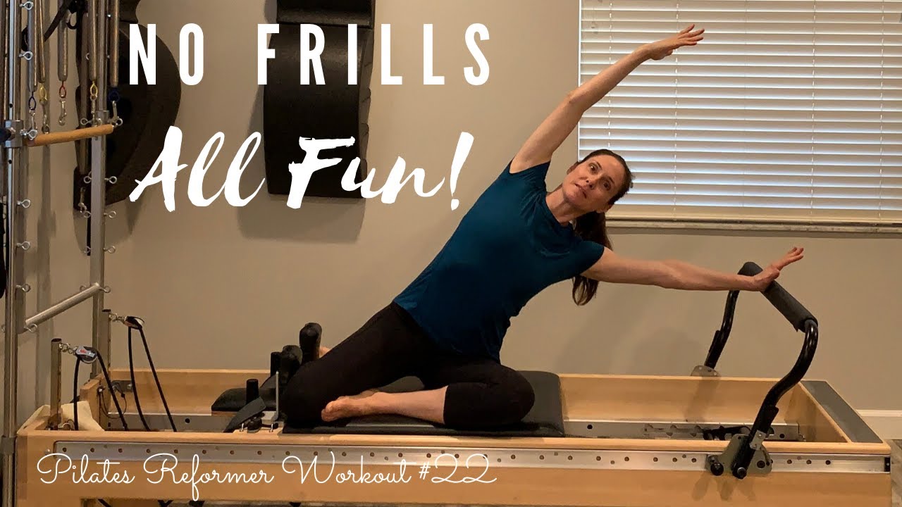 No Frills, All Fun - Reformer Workout #22 (Props - Pilates Box and Mini Ball)