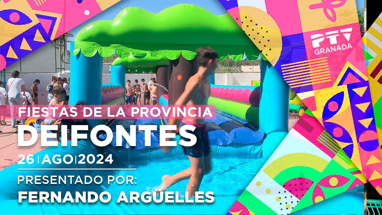 ▶ Granada Tevé ▶ Fiestas de Deifontes  🎆🎡 | Lunes 26 agosto 24