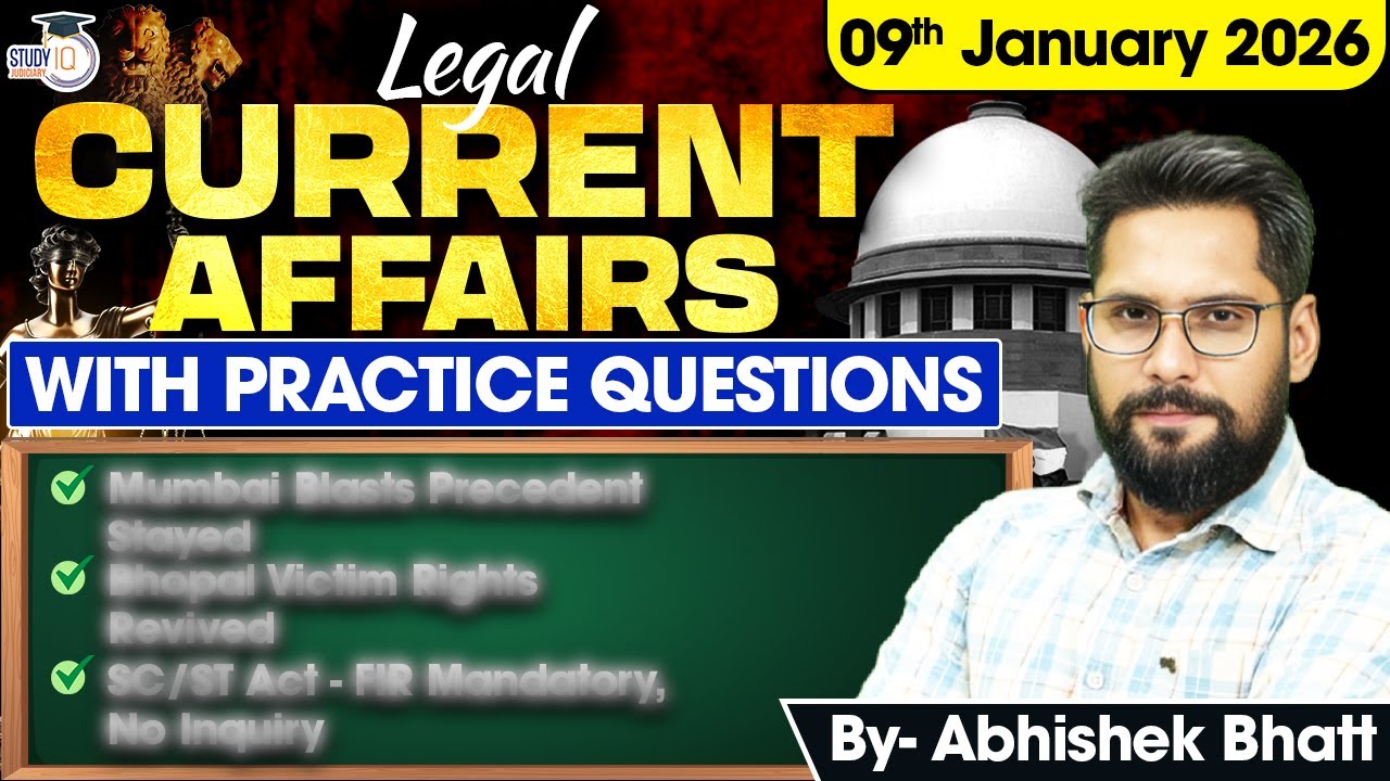 Top Legal Current Affairs 2026 | 9 JAN. Detailed Analysis | Abhishek Bhatt Sir | studyiq Judiciary