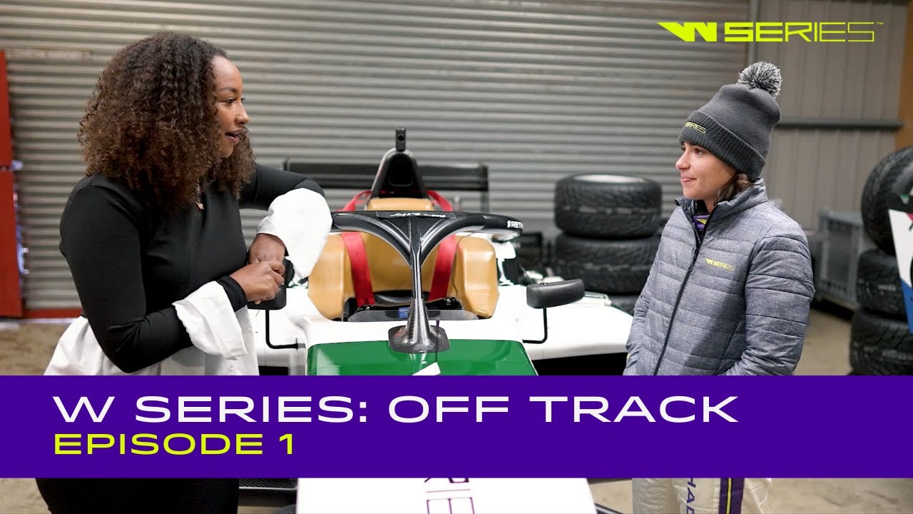 W Series: Off Track | Episode 1