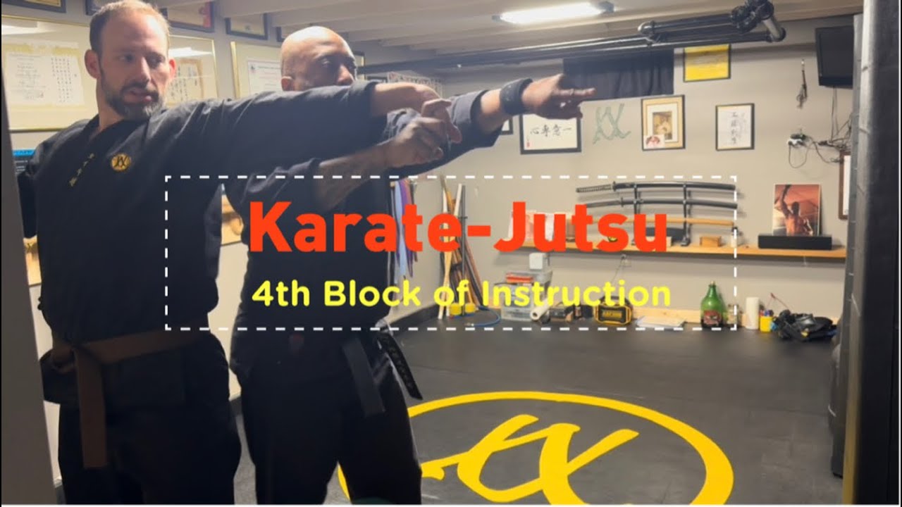 Karate-Jutsu’s 4th Block of Instruction…