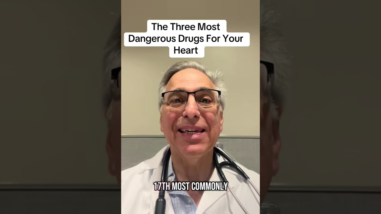 Three Most Toxic Heart Medications