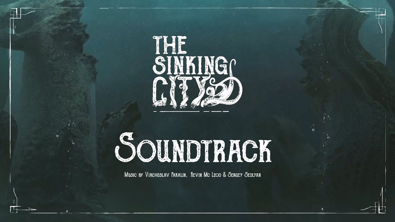 The Sinking City | Soundtrack