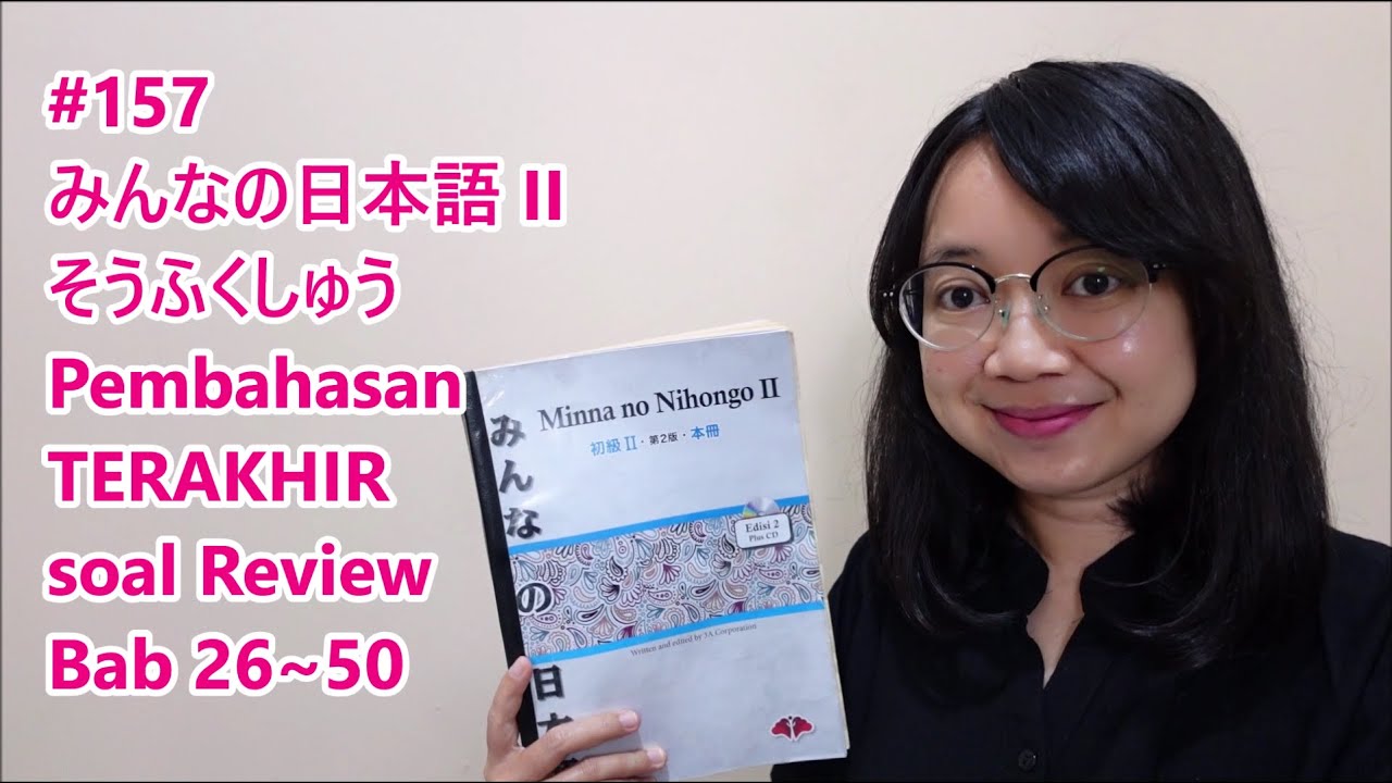 157# Pembahasan Soufukushu (hal.216-221) - Minna no Nihongo Basic II