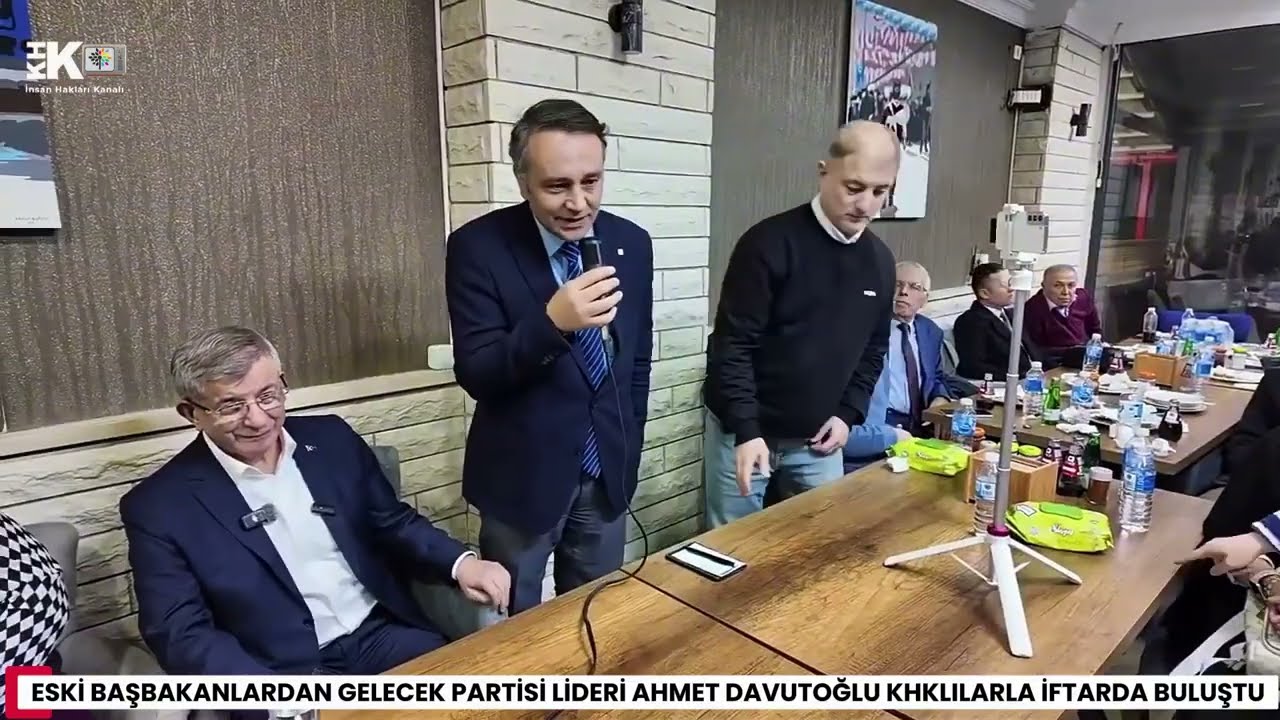 ESKİ BAŞBAKANLARDAN GELECEK PARTİSİ LİDERİ AHMET DAVUTOĞLU KHKLILARLA İFTARDA BULUŞTU