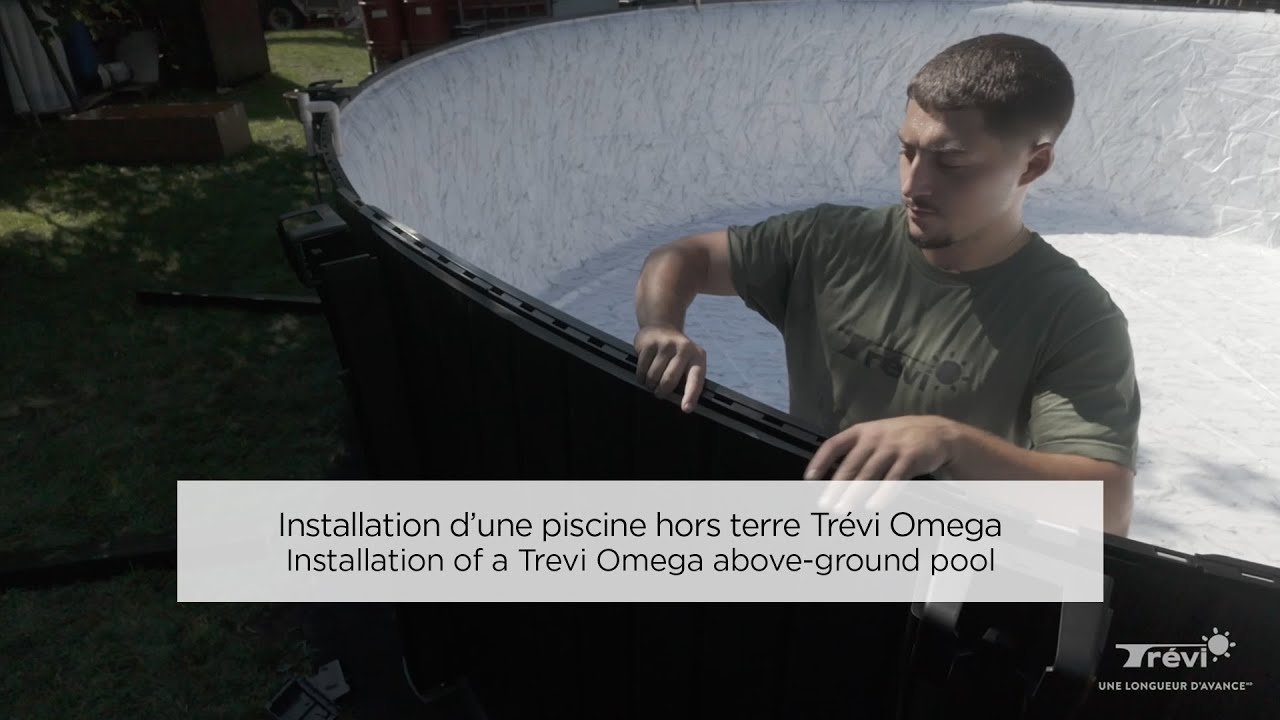 Installation d’une piscine hors terre Trévi Omega - Installation of a Trevi Omega Above-Ground Pool