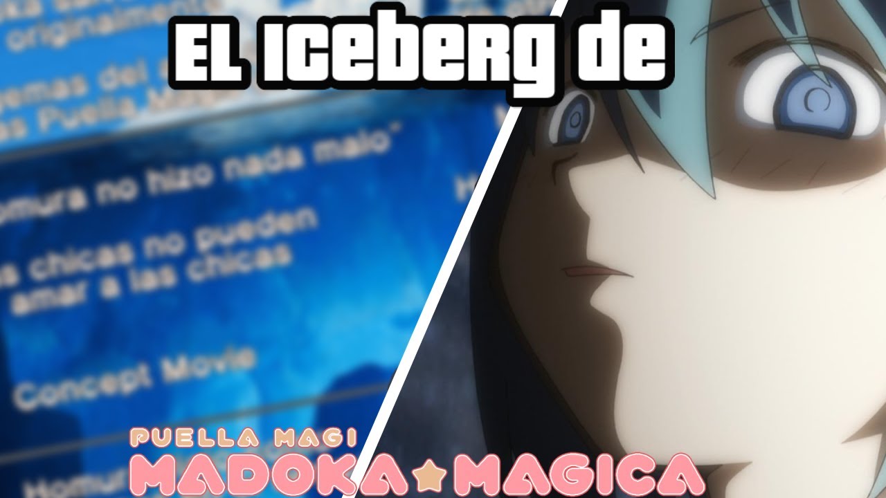 El iceberg de Puella Magi Madoka Magica