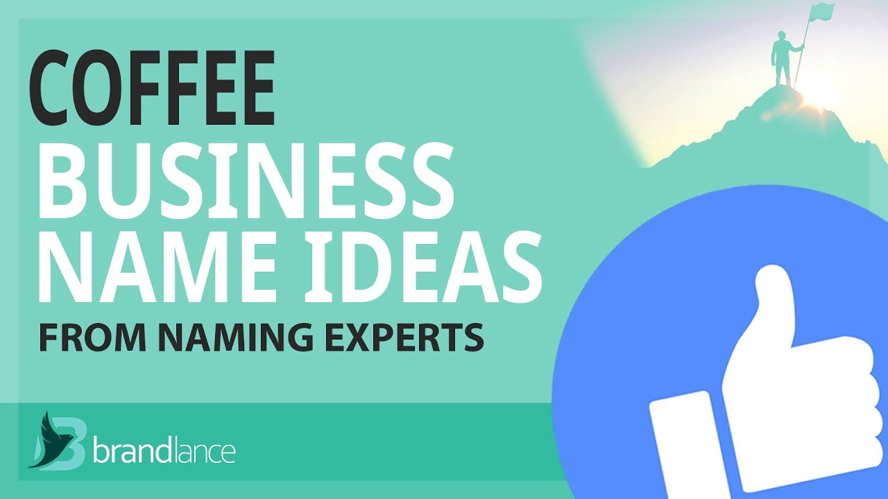 Best Coffee Business Name Ideas | Suggestions From Naming Experts | Brand Names Generator