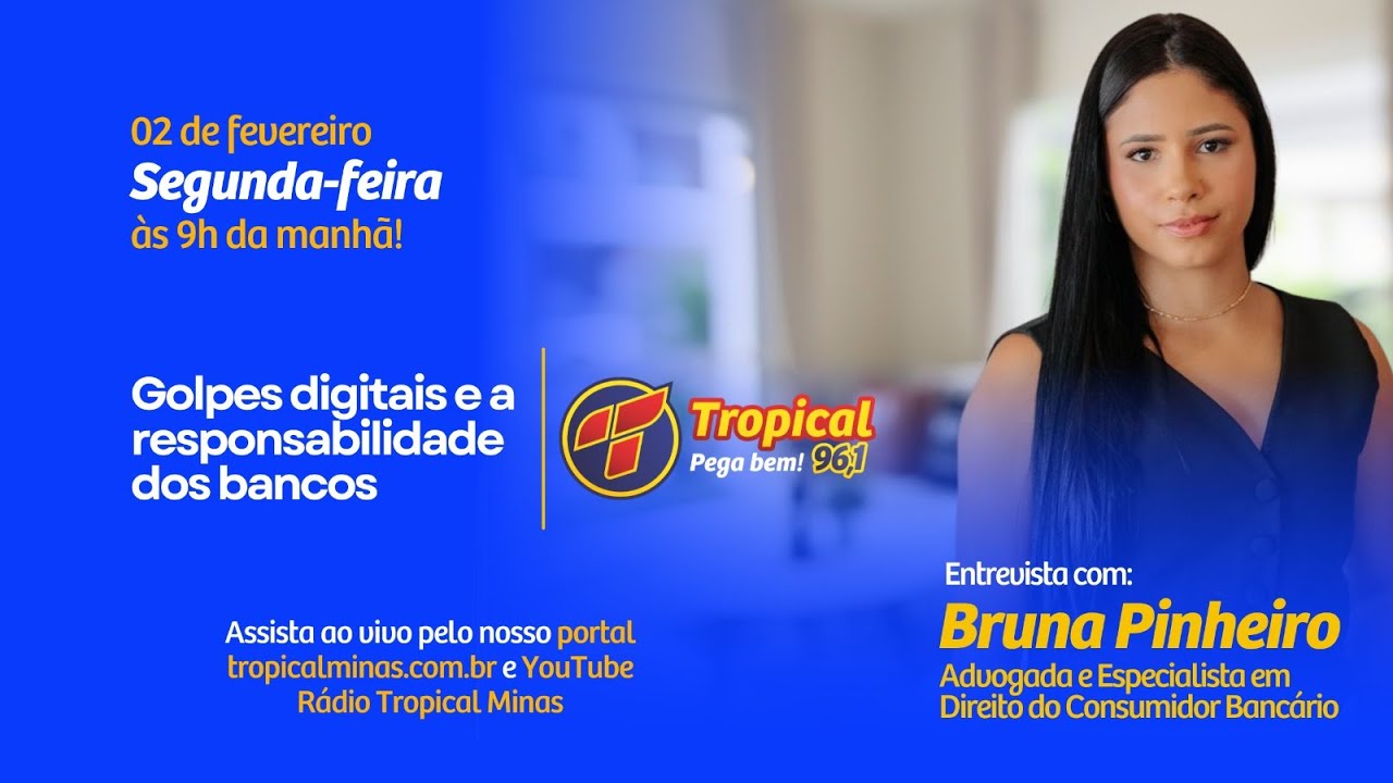GOLPES DIGITAIS E AS RESPONSABILIDADES DOS BANCOS| Bruna Pinheiro - Adv. Esp. em Dir. do Consumidor