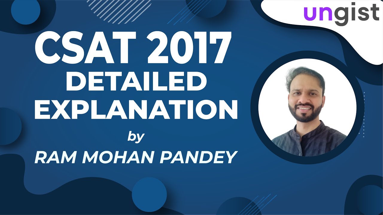 CSAT 2017 Solved Paper | UPSC CSAT 2017 Analysis | UPSC CSAT 2017 | By Ram Mohan Pandey | @UNGISTIAS