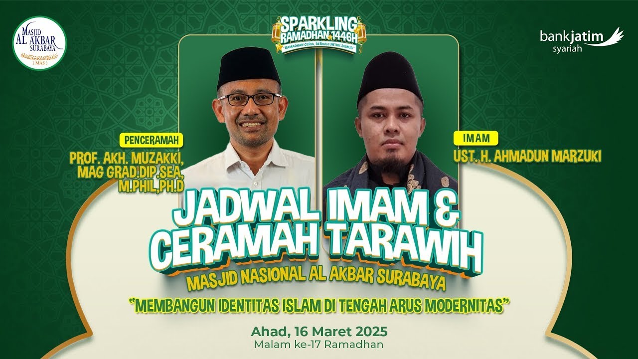🔴LIVE SHOLAT TARAWIH - MALAM KE-17 RAMADHAN | MASJID NASIONAL AL AKBAR SURABAYA