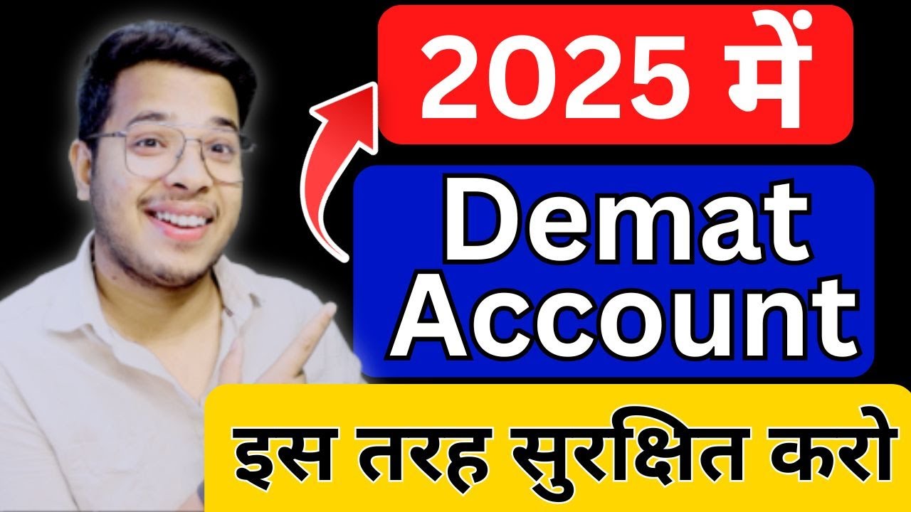 How To Secure Your Demat Account in 2025?