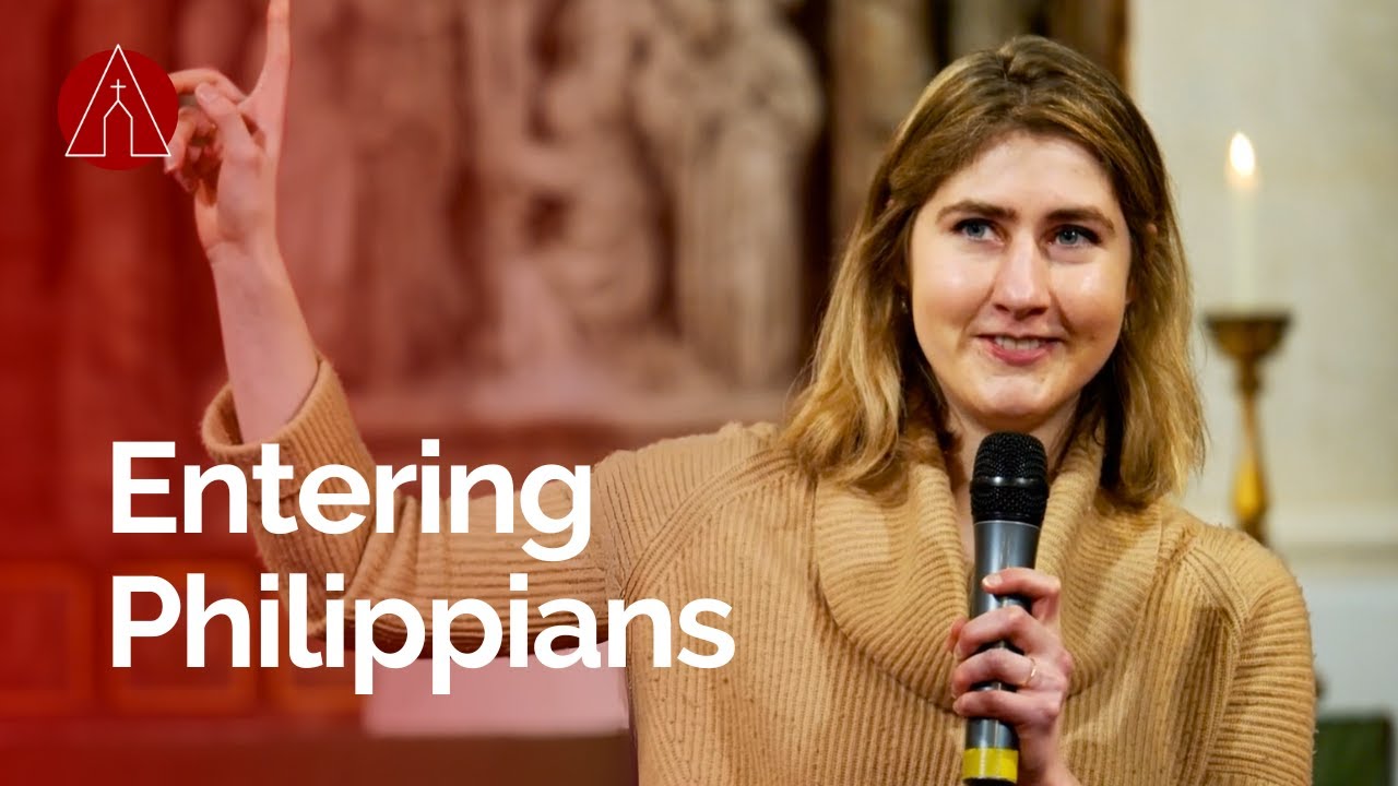 Entering Philippians &bull; Amanda Emberley &bull; Ascension Online