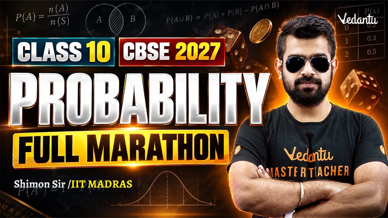 Probability FULL MARATHON 🔥 | Class 10 Maths CBSE 2027 | Complete Chapter | Shimon Sir
