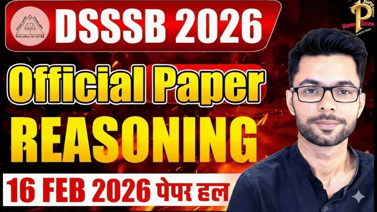 DSSSB Reasoning Official Paper 2026 | 16 Feb Senior Scientific Assistant Solution | PRT TGT PGT MTS