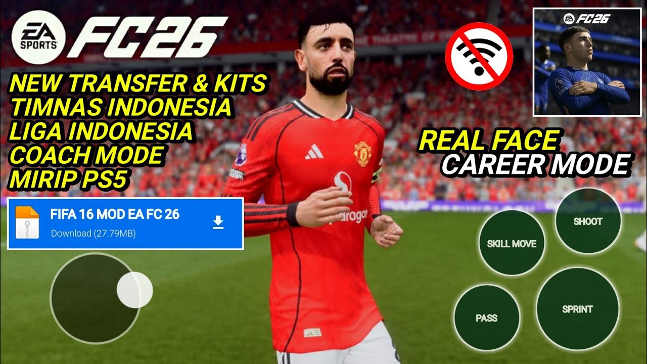FIFA 16 MOD FC 26 Android Offline Terbaru Career Mode, Grafik HD & Real Face Mirip PS5