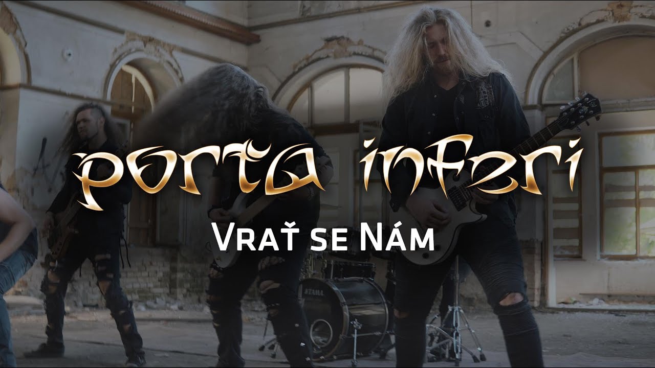 PORTA INFERI - Vrať se Nám (Oficiální videoklip 2021) // 4K