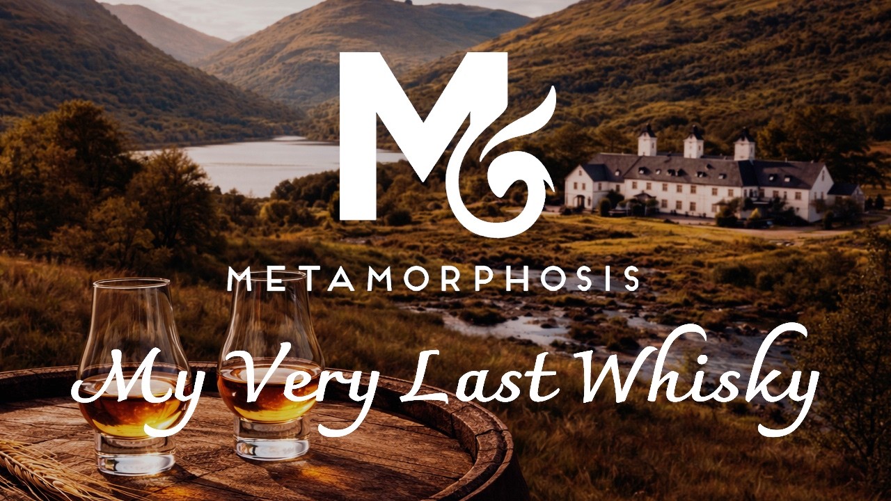 My Very Last Whisky