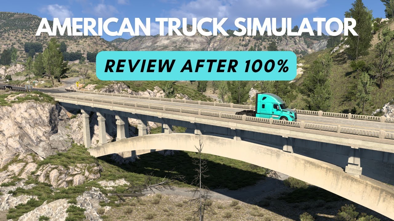 American Truck Simulator in 2024 - Review After 100%