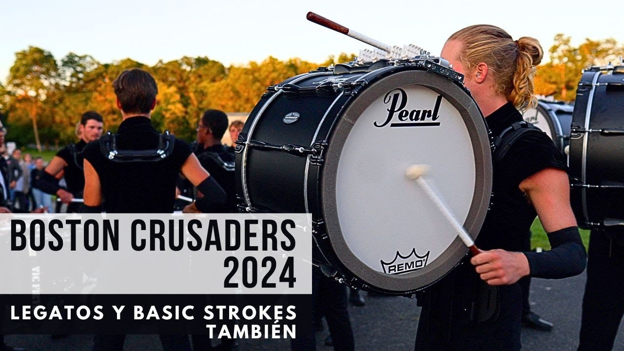 Boston Crusaders 2024 - Legatos y Basic Strokes También