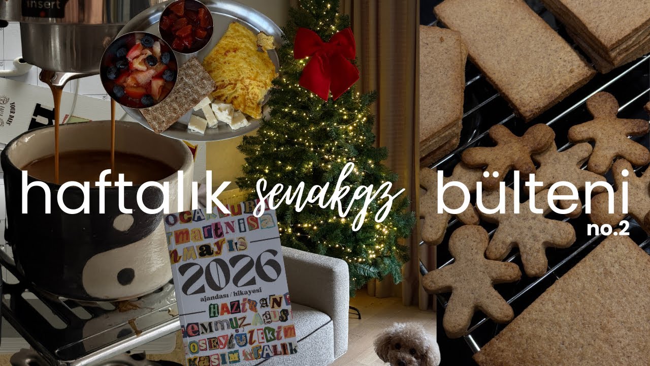 haftalık senakgz bülteni I evde yılbaşı modu, markamın yeni ürünleri, gingerbread house hazırlığı