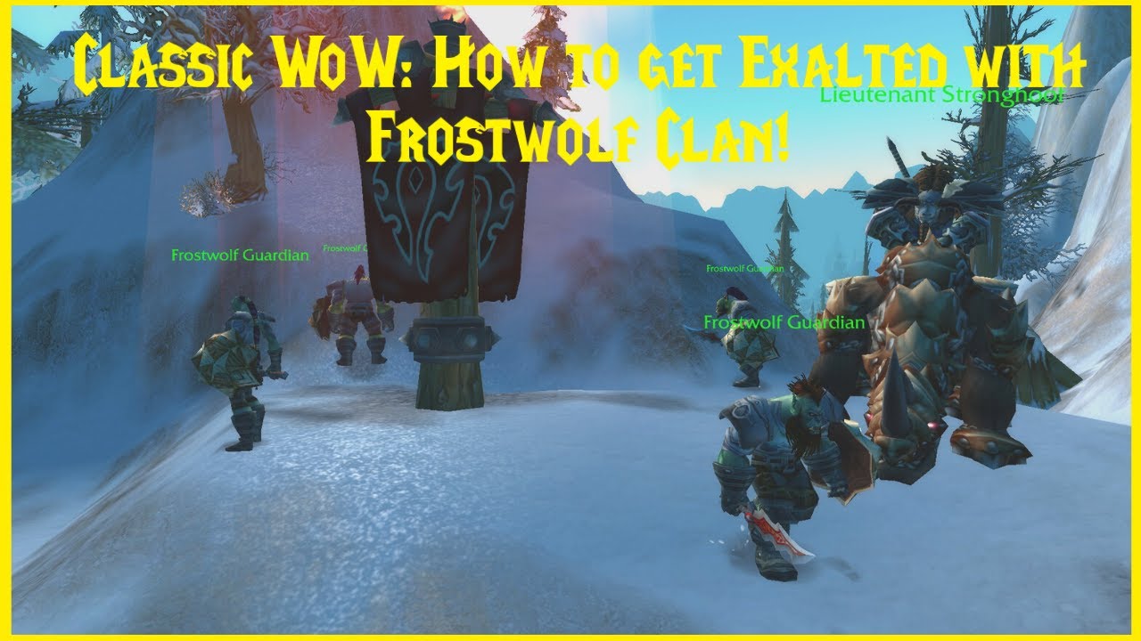 Classic WoW: How to get Exalted with Frostwolf Clan!
