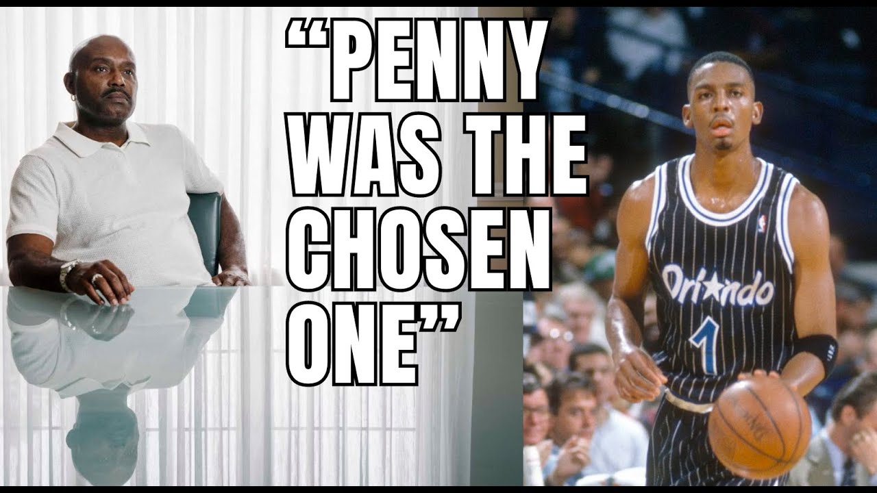 NBA Legends Say That Penny Hardaway was The Chosen One