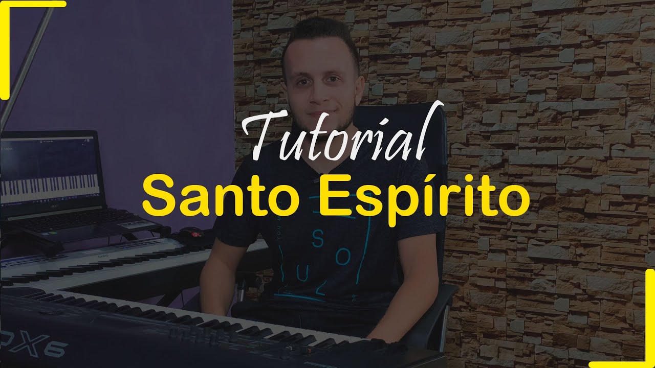 Santo Espírito - Laura Souguellis - Vídeo Aula de Teclado