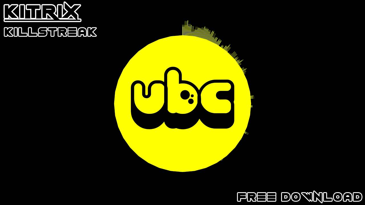 KITRIX - Killstreak *Free Download*