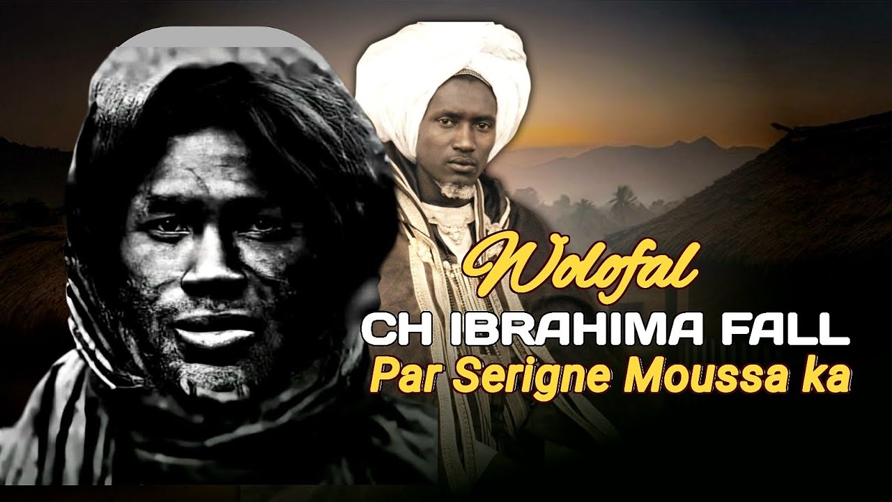 MARSIYA MAME CHEIKH IBRAHIMA FALL Wolofal serigne Moussa ka 