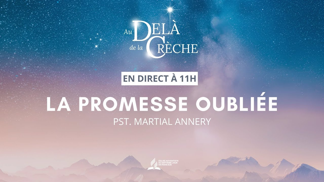 La promesse oubliée | Pasteur Martial ANNERY