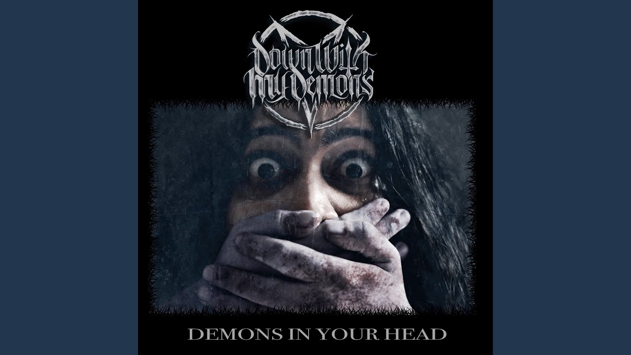 Demons in Your Head