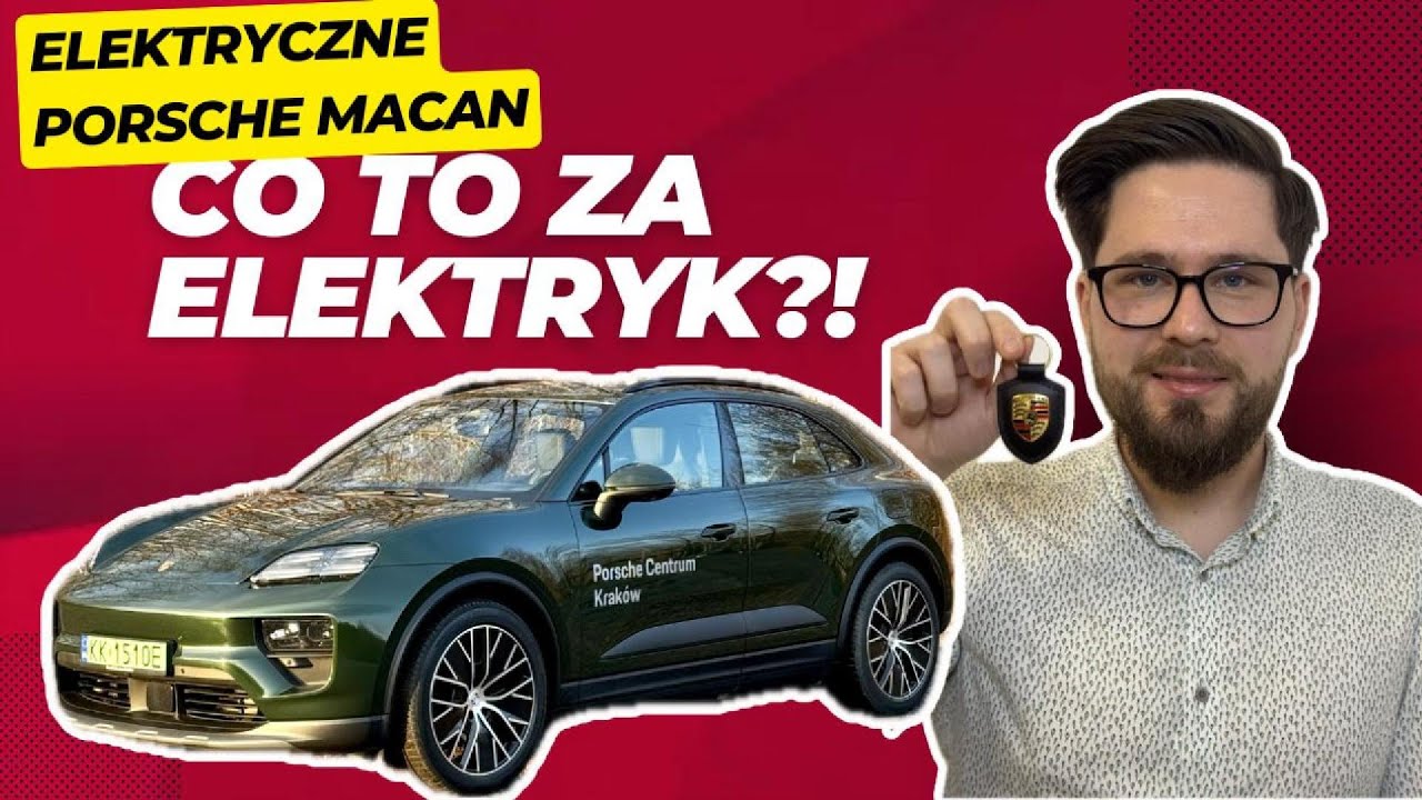 Porsche Macan 2025 - nie poczujesz, że to elektryk!