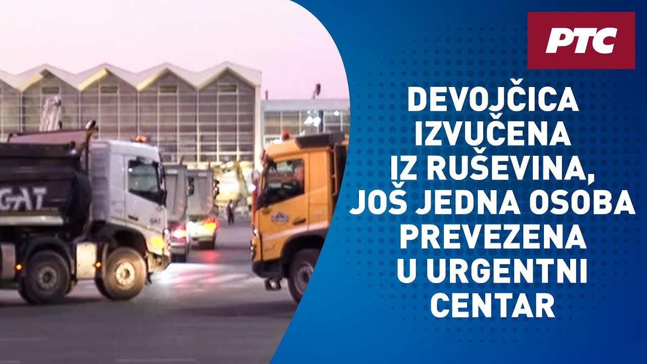 Devojčica izvučena iz ruševina, još jedna osoba prevezena u Urgentni centar