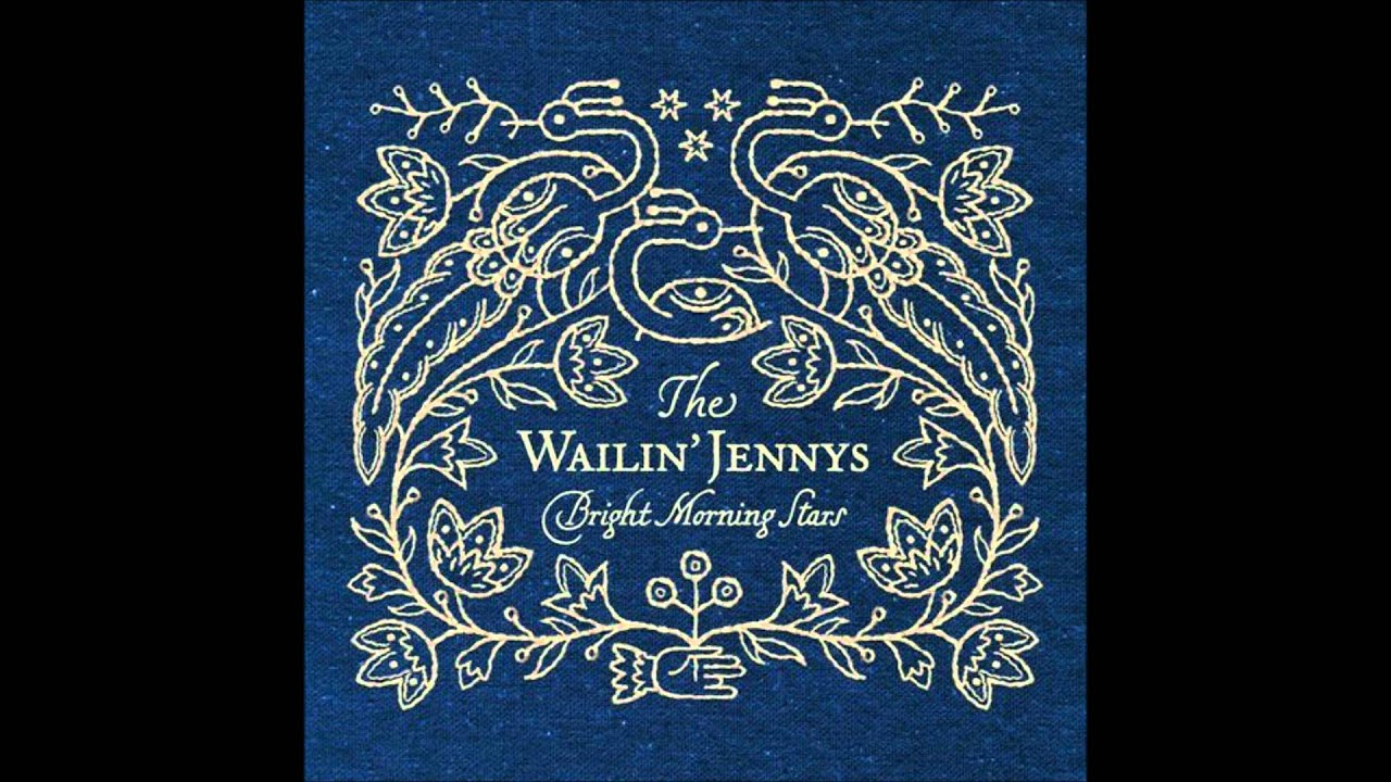 The Wailin' Jennys - Across the Sea