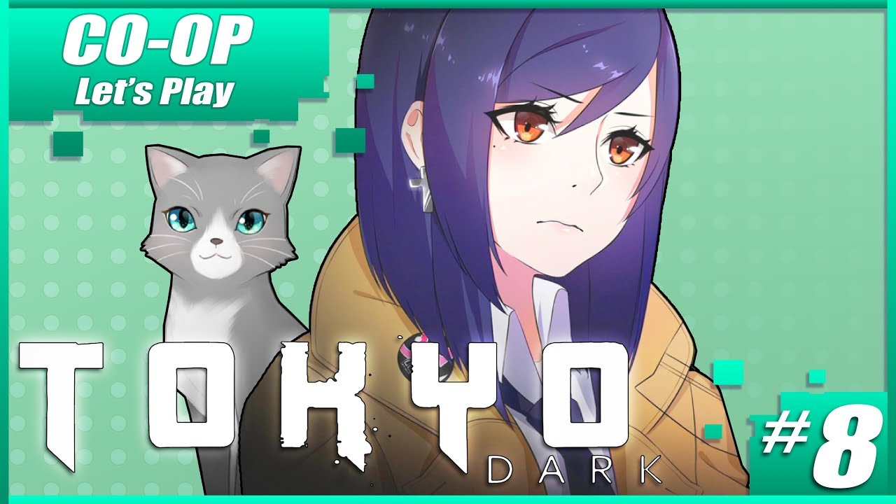 Crianoween: Tokyo Dark With Piph0 (Part 8)