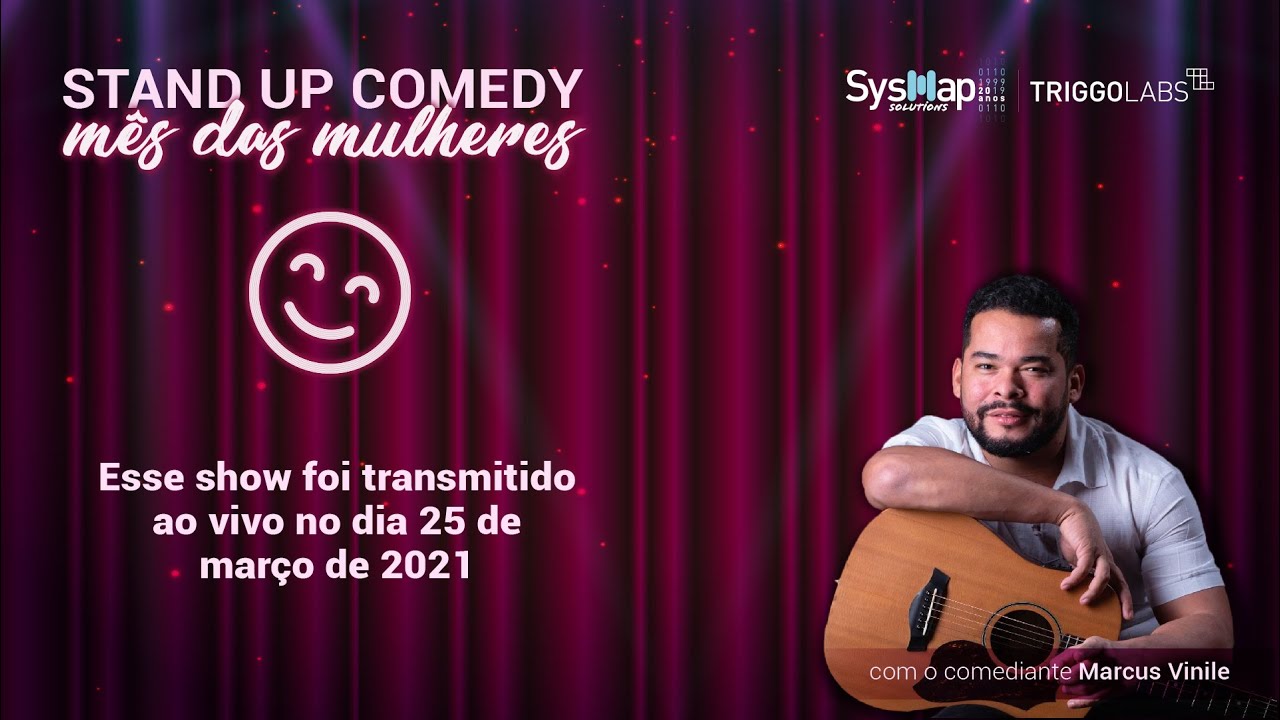 Stand Up Comedy Especial Mês das Mulheres com Marcus Vinile