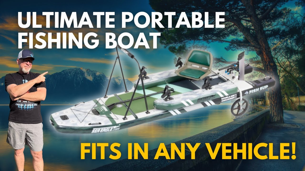 Ultimate Inflatable Fishing SUP for RV Life: Sea Eagle FS1210 FishSUP Review