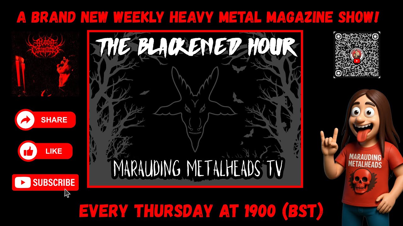 THE BLACKENED HOUR! | HEAVY METAL MAGAZINE SHOW! | WIN PRIZES!!