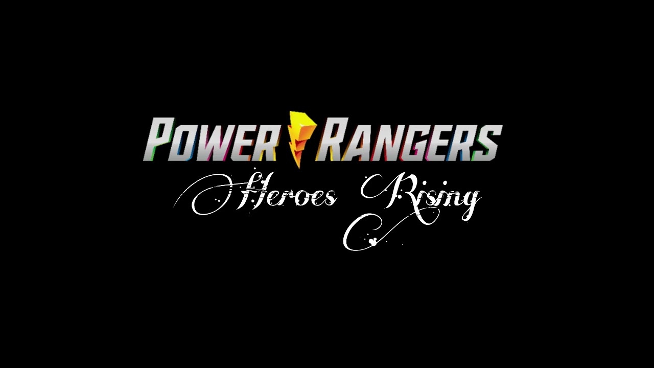 Power Rangers Rise of Heroes Theme
