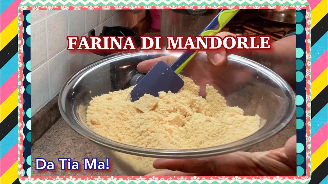 Come Fare Farina di Mandorle / da tia ma Ep. 33